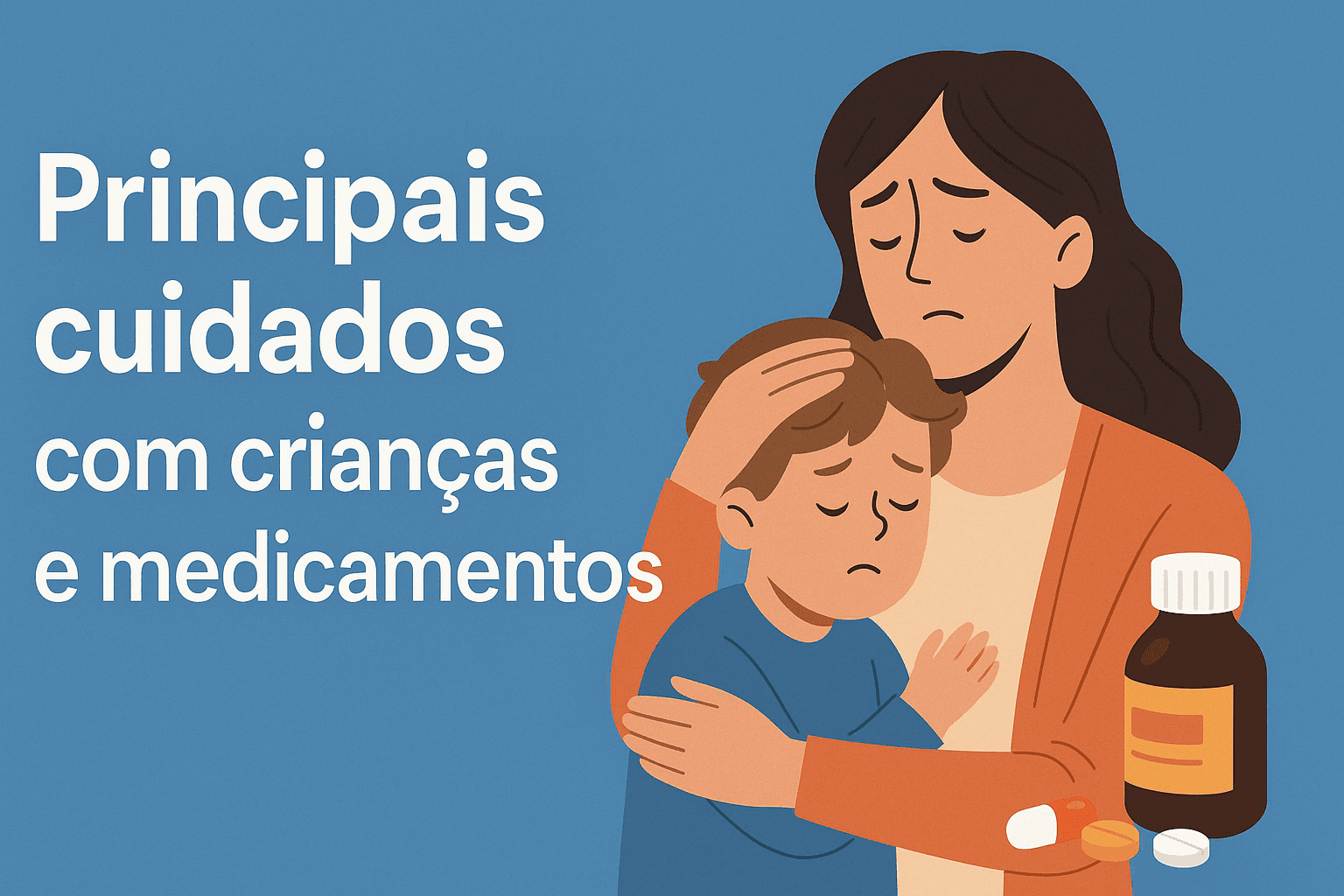 Principais cuidados com crianças e medicamentos